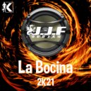 Deejay J.J.F - La Bocina 2k21