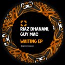 Riaz Dhanani, Guy Mac - Tell Me (Original Mix)