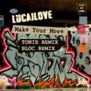 LucaJLove - Make Your Move