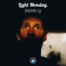 Light Monday - Bless It (Original Mix)