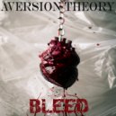 Aversion Theory - Bleed