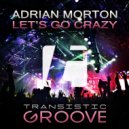 Adrian Morton - Let's Go Crazy
