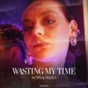 NCPTN, Felix S - Wasting My Time