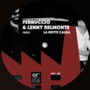 Ferruccio & Lenny Belmonte - La Notte Calda