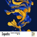 Injvstiz - Positive Vibrations (Original Mix)