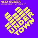 Alex Guesta - My House