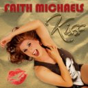 Faith Michaels - Kiss