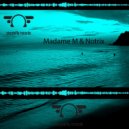 Madame M & Notrix - No Goose