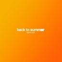 Shift K3Y - Back To Summer