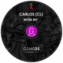 Carlos (CL) - Wom My