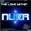Rikki Starrett - The Love Within (Original Mix)