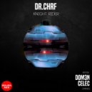 Dr.ChrF - Knight Rider (CELEC Remix)