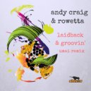Andy Craig & Rowetta - Laidback & Groovin'