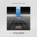 Anton Ishutin - Movin