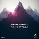 Drum Force 1 - Sundown (Original Mix)