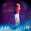 LLUVA & LAU - The Waves