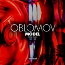Oblomov - Model