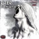 Rizer - Smack Bitchess