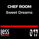 Chef Room - Sweet Dreams (Daniele Soriani Lounge Mix)