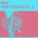 Rpo - The Future Pt. 2 (Original Mix)