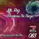Mr. Rog - How Ugly (Original Mix)