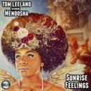 Tom Leeland Ft Menoosha - Sunrise Feelings