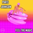Paris Johnson - Feel The Magic