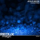 Jesus Mode - Diamond