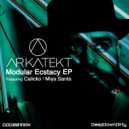 Miya Santa ft Calicko - Modular Ecstasy (Miya Santa Edit)