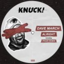 Dave March - Alright (Phari Remix)