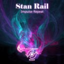 Stan Rail - Impulse Repeat