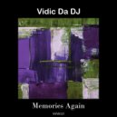 Vidic Da DJ - Memories Again