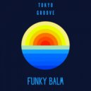 Tokyo Groove - Funky Balm
