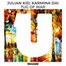 Julian Kid & Karmina Dai - Tug Of War