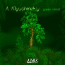 A. Klyuchinskiy - Green Island