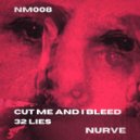 Nurve - Cut Me and I Bleed