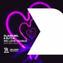 Claas Inc. & DJ T.H. - We Love Trance Anthem 2021 (Dub Mix)
