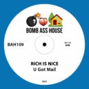 Rich Is Nice - U Got Mail