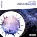 Josh Ames - Leaving You Behind
