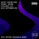 Fantom Freq, Spacewalk. - Fade Away