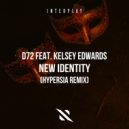 D72, Kelsey Edwards, Hypersia - New Identity