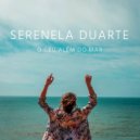 Serenela Duarte - O céu além do mar