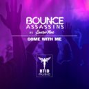 Bounce Assassins feat Laura Mac - Come With Me