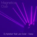 DJ Aptekar' feat Leo Solar - Sway