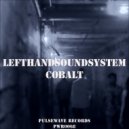 lefthandsoundsystem - Cobalt