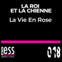 Le Roi Et La Chienne - La Vie En Rose (Sonido Antipetrolifero Remix)