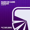 Mario De Caine - Pharaoh