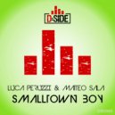 Luca Peruzzi & Matteo Sala - Smalltown Boy