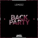 LEIKEEZ - Back Party