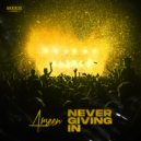 Arseen - Never Giving In